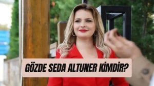 gozde-seda-altuner-kimdir