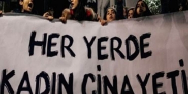 KADIN CİNAYETLERİ