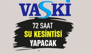 VASKİ Su Kesintisi